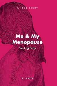 Me and My Menopause Starting Early : Starting Early