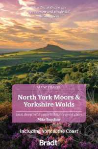 North York Moors & Yorkshire Wolds (Slow Travel) : Including York & the Coast （3RD）
