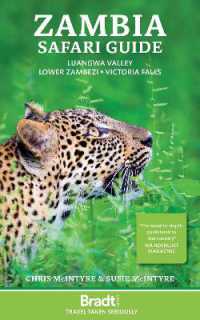 Zambia Safari Guide : Luangwa Valley . Lower Zambezi . Victoria Falls （7TH）