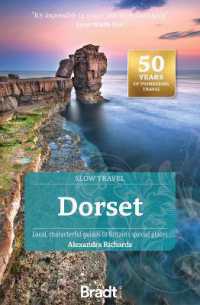 Dorset (Slow Travel) : Local, characterful guides to Britain's Special Places （4TH）
