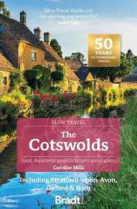 The Cotswolds (Slow Travel) : Including Stratford-upon-Avon, Oxford & Bath （3RD）