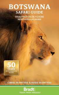 Botswana Safari Guide : Okavango Delta. Chobe. Northern Kalahari （6TH）