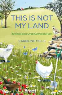 This is not my land : 30 Years on a Small Cotswolds Farm