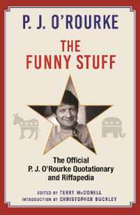 The Funny Stuff : The Official P. J. O'Rourke Quotationary and Riffapedia