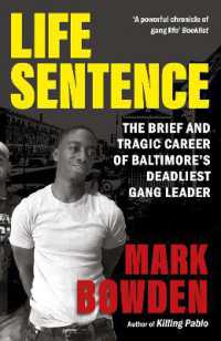 Life Sentence : The Brief and Tragic Career of Baltimore's Deadliest Gang Leader