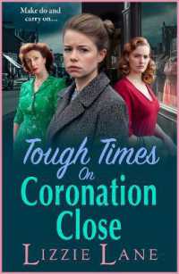 Tough Times on Coronation Close : The utterly gripping instalment in the bestselling Coronation Close series from Lizzie Lane for 2025