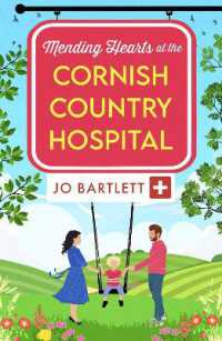 Mending Hearts at the Cornish Country Hospital (The Cornish Country Hospital)