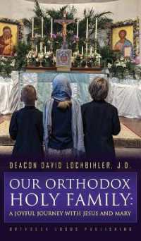Our Orthodox Holy Family : A Joyful Journey with Jesus and Mary