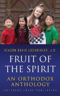 Fruit of the Spirit : An Orthodox Anthology