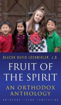 Fruit of the Spirit : An Orthodox Anthology