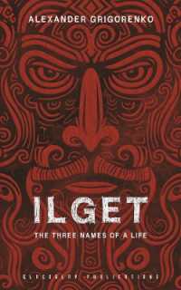 Ilget : The Three Names of a Life