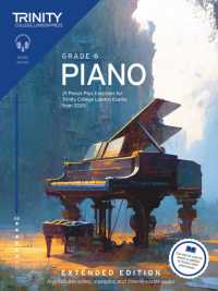 Trinity College London Piano Exam Pieces Plus Exercises from 2023: Grade 6: Extended Edition : 21 Pieces for Trinity College London Exams from 2023
