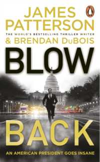 Blowback : A president in turmoil. a deadly motive.