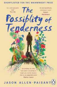 The Possibility of Tenderness : A Jamaican memoir of plants and dreams