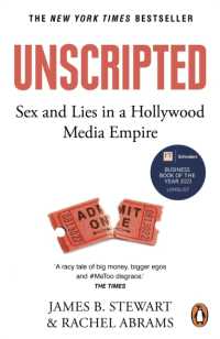 Unscripted : Sex and Lies in a Hollywood Media Empire