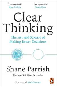 Clear Thinking : Turning Ordinary Moments into Extraordinary Results