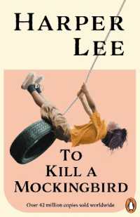 ハーパー・リー『ものまね鳥を殺すのは――アラバマ物語〔新訳版〕』（原書）<br>To Kill a Mockingbird