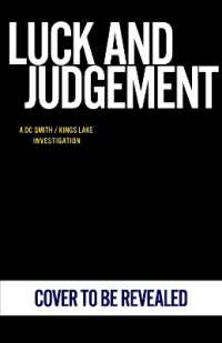 Luck and Judgement (A Dc Smith / Kings Lake Investigation Series)