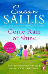 Come Rain or Shine : a poignant and unforgettable story of close female friendship set amongst the Malvern Hills by bestselling author Susan Sallis