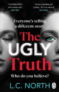 The Ugly Truth : An addictive and explosive thriller about the dark side of fame