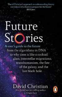 Future Stories : A user's guide to the future