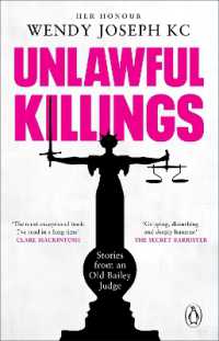 Unlawful Killings : Life, Love and Murder: Trials at the Old Bailey