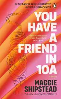 You have a friend in 10A : By the 2022 Women's Fiction Prize and 2021 Booker Prize shortlisted author of GREAT CIRCLE