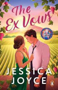 The Ex Vows : A swoony second-chance romcom from the bestselling author of You, with a View