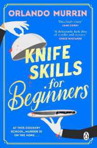 Knife Skills for Beginners (A chef Paul Delamare Mystery)