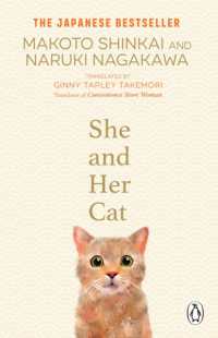 新海誠『彼女と彼女の猫』（英訳）<br>She and her Cat : for fans of Travelling Cat Chronicles and Convenience Store Woman