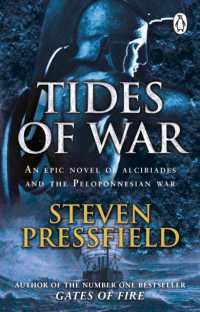 Tides of War : A spectacular and action-packed historical novel, that breathes life into the events and characters of millennia ago