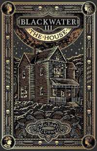 Blackwater III: The House : The Blackwater Saga (The Blackwater Saga)