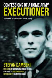 Confessions of a Home Army Executioner : A Memoir of the Polish Home Army