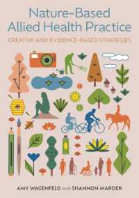 Nature-Based Allied Health Practice : Creative and Evidence-Based Strategies