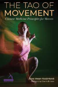 The Tao of Movement : Chinese Medicine Principles for Movers