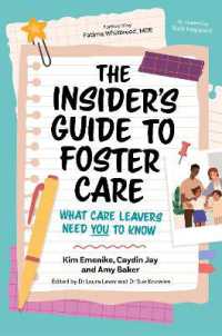 The Insider's Guide to Foster Care : What Care Leavers Need You to Know