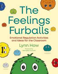 The Feelings Furballs : Emotional Regulation Activities and Ideas for the Classroom