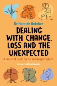 Dealing with Change, Loss and the Unexpected : A Practical Guide for Neurodivergent Adults