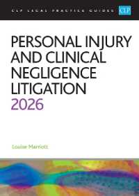 Personal Injury and Clinical Negligence Litigation 2026 : Legal Practice Course Guides (LPC)