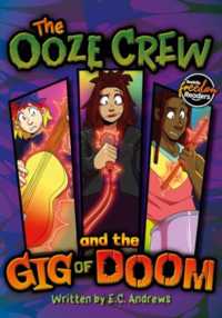 The Ooze Crew and the Gig of Doom (Booklife Freedom Readers)