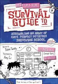 Assembling an Army of Cats, Perfect Potatoes and Surviving School (Sam's Super-secret Survival Guide to...)