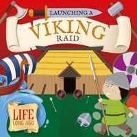 Launching a Viking Raid (Life Long Ago)