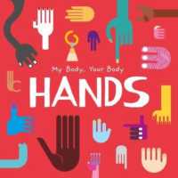 Hands (My Body, Your Body)