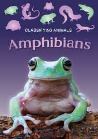 Amphibians (Classifying Animals)