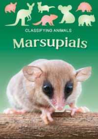 Marsupials (Classifying Animals)