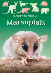 Marsupials (Classifying Animals)