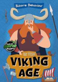 In the Viking Age (Bizarre Behaviour)