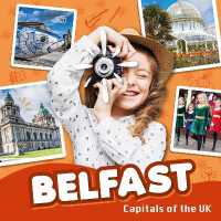 Belfast (Capitals of the UK)