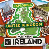 Let's Go to Northern Ireland (Exploring the United Kingdom)