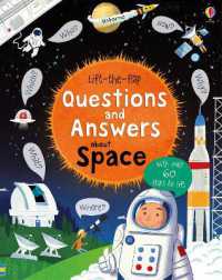 Lift-the-flap Questions and Answers about Space (Questions and Answers) （Board Book）